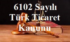 6102 Sayılı Türk Ticaret Kanunu
