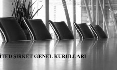 Limited Şirketlerde Genel Kurul