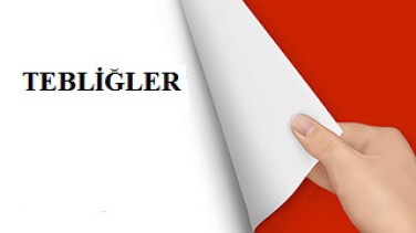 Türk Ticaret Kanunu Hakkında Yayınlanan Tebliğler